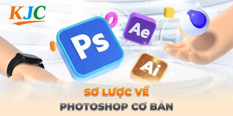 sơ lược về Photoshop cơ bản