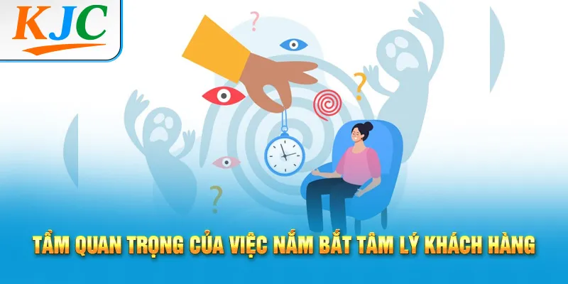 Tâm Lý Khách Hàng - Chiến Thuật Chốt Sale Đỉnh Cao 2 Tầm quan trọng của việc nắm bắt tâm lý khách hàng