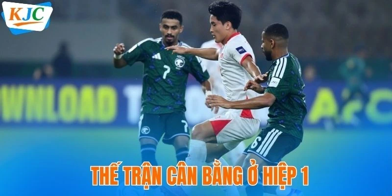 Ả Rập Saudi chưa thể ghi bàn thắng ở hiệp đầu