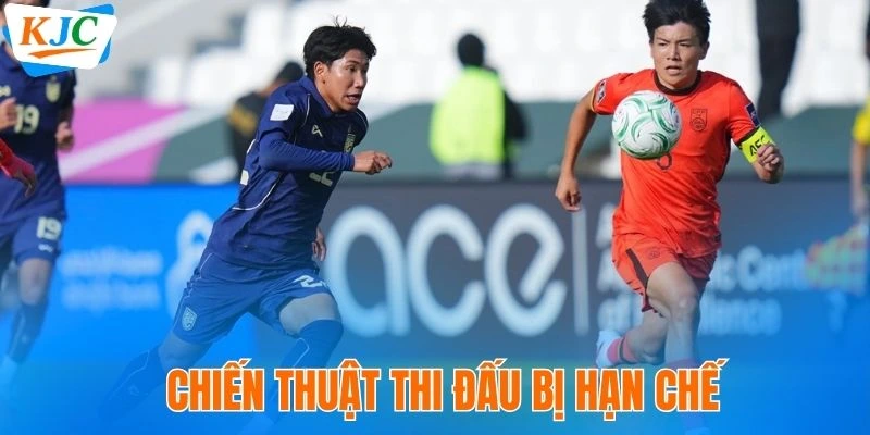 Chiến thuật thi đấu còn gặp nhiều hạn chế