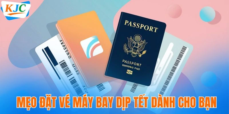 Review Hãng Bay Mùa Tết - Kinh Nghiệm Chọn Chuyến Phù Hợp 4 Mẹo đặt vé máy bay dịp Tết dành cho bạn